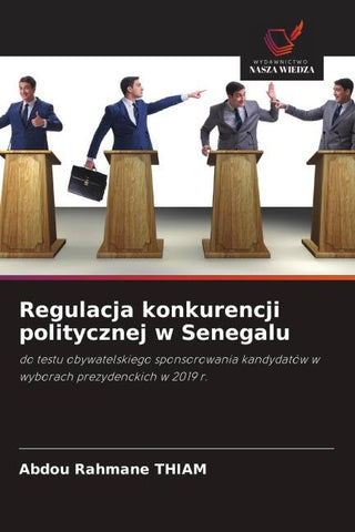Regulacja konkurencji politycznej w Senegalu