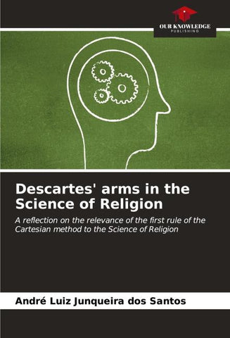 Descartes' arms in the Science of Religion