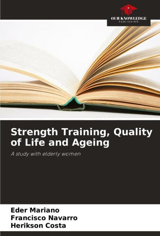 Strength Training, Quality of Life and Ageing