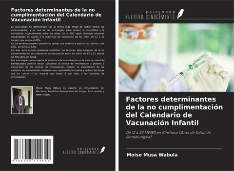 Factores determinantes de la no cumplimentación del Calendario de Vacunación Infantil