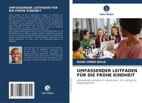 UMFASSENDER LEITFADEN FÜR DIE FRÜHE KINDHEIT