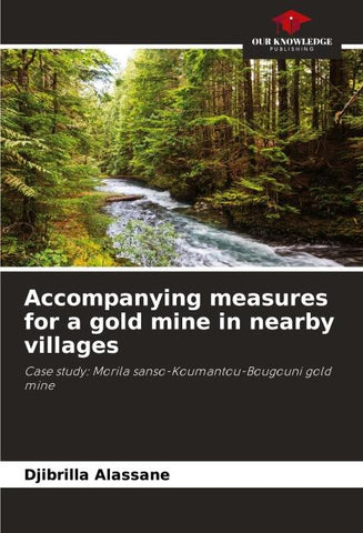 Accompanying measures for a gold mine in nearby villages