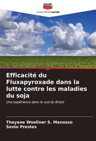 Efficacité du Fluxapyroxade dans la lutte contre les maladies du soja