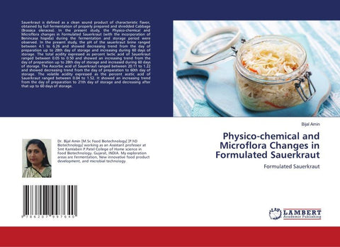 Physico-chemical and Microflora Changes in Formulated Sauerkraut