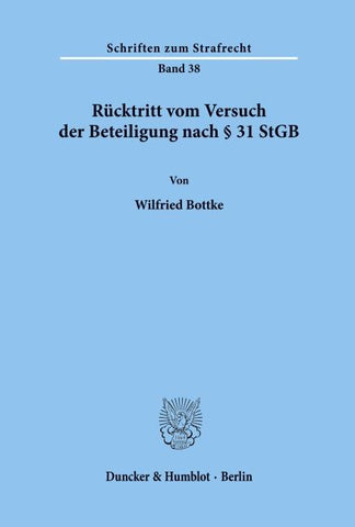 Rücktritt vom Versuch der Beteiligung nach § 31 StGB.