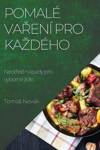 Pomalé va¿ení pro ka¿dého