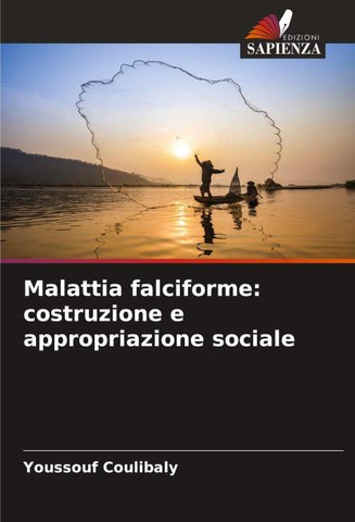 Malattia falciforme: costruzione e appropriazione sociale