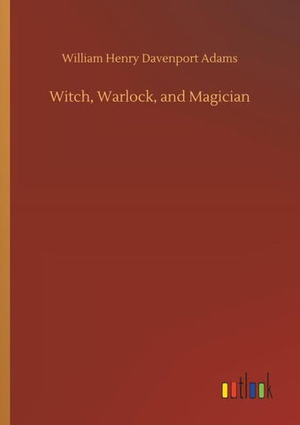 Witch, Warlock, and Magician