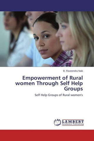 Empowerment of Rural women Through Self Help Groups