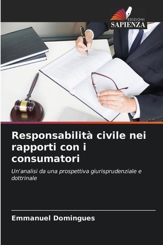 Responsabilità civile nei rapporti con i consumatori