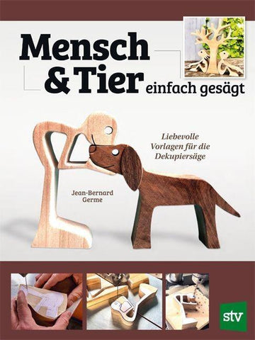 Mensch und Tier einfach gesägt