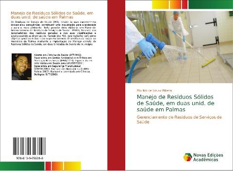 Manejo de Resíduos Sólidos de Saúde, em duas unid. de saúde em Palmas