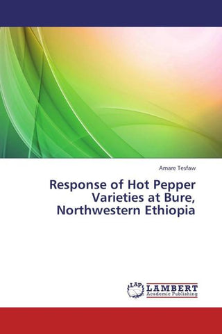 Response of Hot Pepper Varieties at Bure, Northwestern Ethiopia