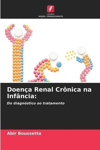 Doença Renal Crônica na Infância: