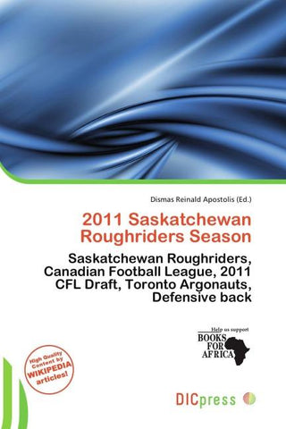 2011 Saskatchewan Roughriders Season