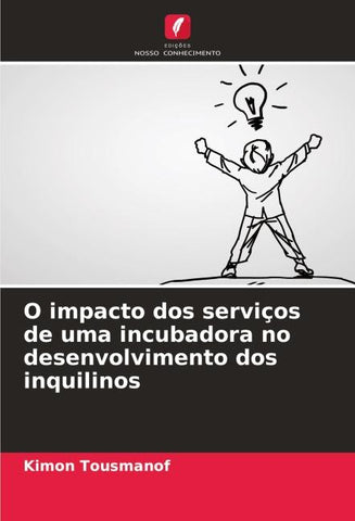 O impacto dos serviços de uma incubadora no desenvolvimento dos inquilinos