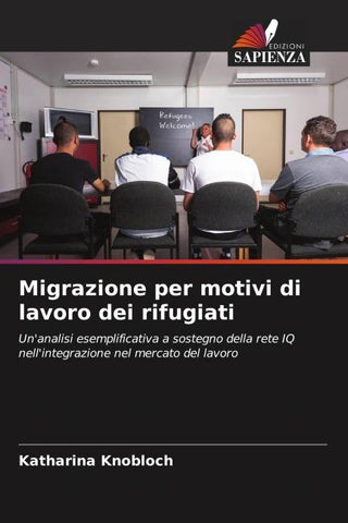 Migrazione per motivi di lavoro dei rifugiati