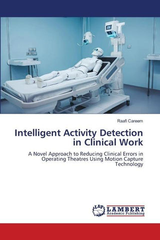 Intelligent Activity Detection in Clinical Work