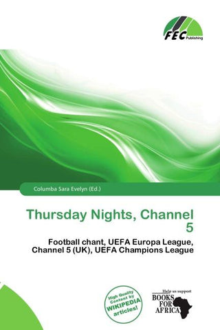 Thursday Nights, Channel 5