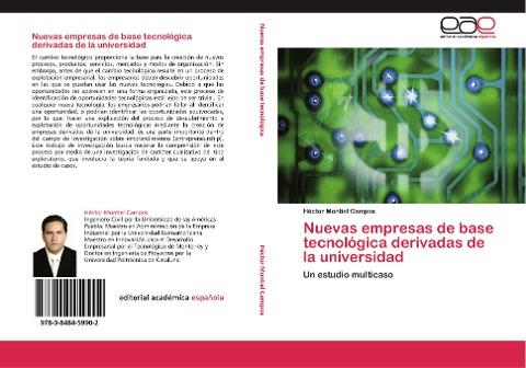 Nuevas empresas de base tecnológica derivadas de la universidad