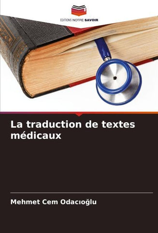 La traduction de textes médicaux