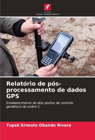 Relatório de pós-processamento de dados GPS