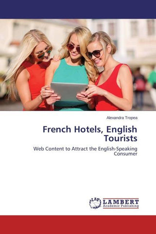 French Hotels, English Tourists