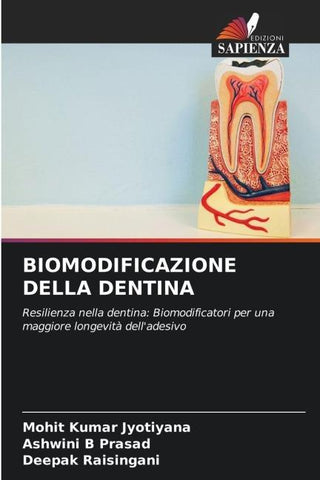BIOMODIFICAZIONE DELLA DENTINA