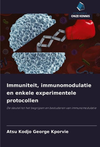 Immuniteit, immunomodulatie en enkele experimentele protocollen
