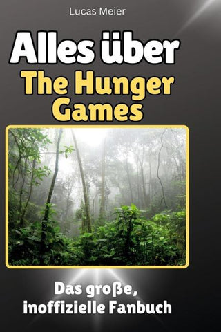Alles über<br> The Hunger Games