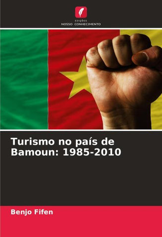 Turismo no país de Bamoun: 1985-2010