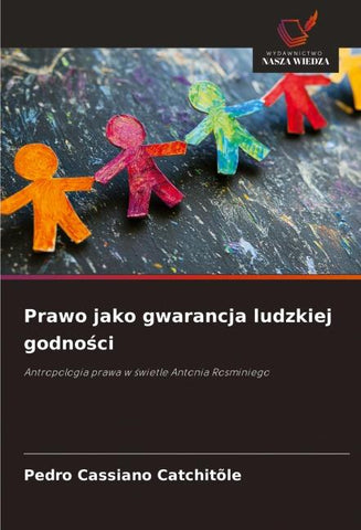 Prawo jako gwarancja ludzkiej godno¿ci