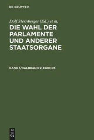 Die Wahl der Parlamente und anderer Staatsorgane / Europa