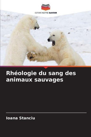 Rhéologie du sang des animaux sauvages