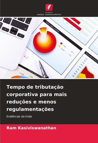 Tempo de tributação corporativa para mais reduções e menos regulamentações
