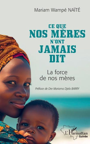 Ce que nos mères n'ont jamais dit