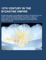 12th century in the Byzantine Empire