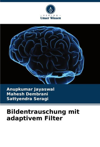 Bildentrauschung mit adaptivem Filter