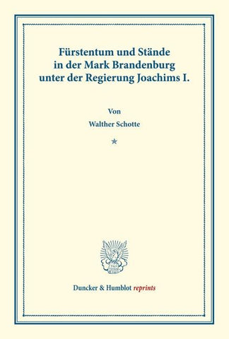 Fürstentum und Stände in der Mark Brandenburg unter der Regierung Joachims I.