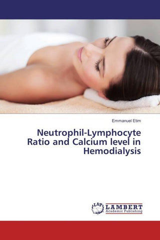 Neutrophil-Lymphocyte Ratio and Calcium level in Hemodialysis