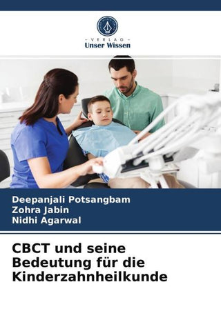 CBCT und seine Bedeutung für die Kinderzahnheilkunde