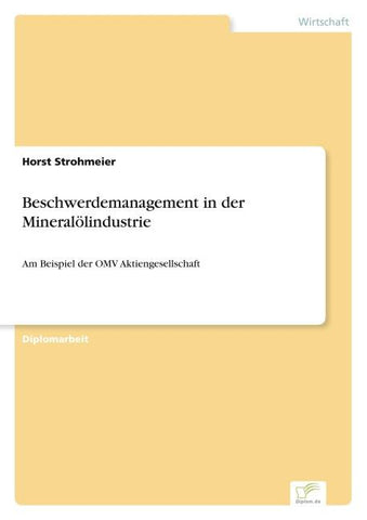 Beschwerdemanagement in der Mineralölindustrie