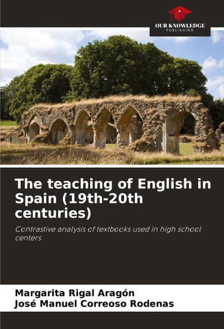 The teaching of English in Spain (19th-20th centuries)