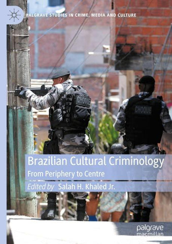Brazilian Cultural Criminology