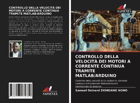 CONTROLLO DELLA VELOCITÀ DEI MOTORI A CORRENTE CONTINUA TRAMITE MATLAB/ARDUINO