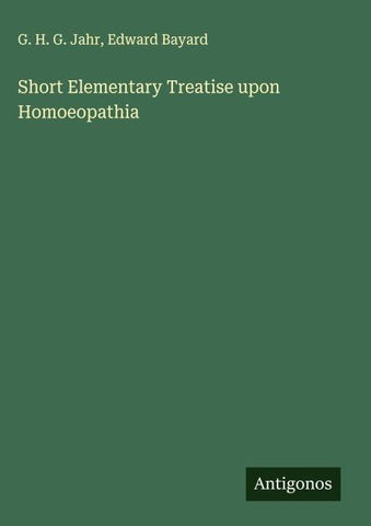 Short Elementary Treatise upon Homoeopathia