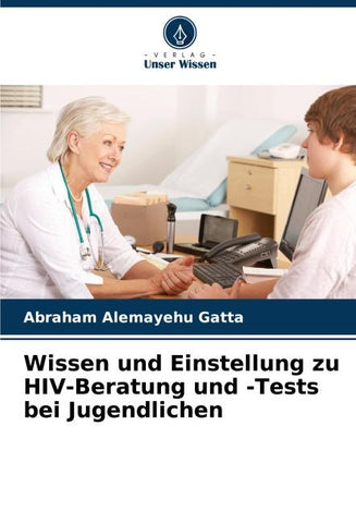 Wissen und Einstellung zu HIV-Beratung und -Tests bei Jugendlichen