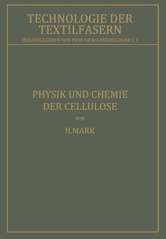 Physik und Chemie der Cellulose