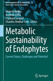 Metabolic Sustainability of Endophytes