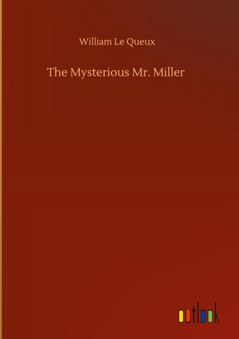 The Mysterious Mr. Miller